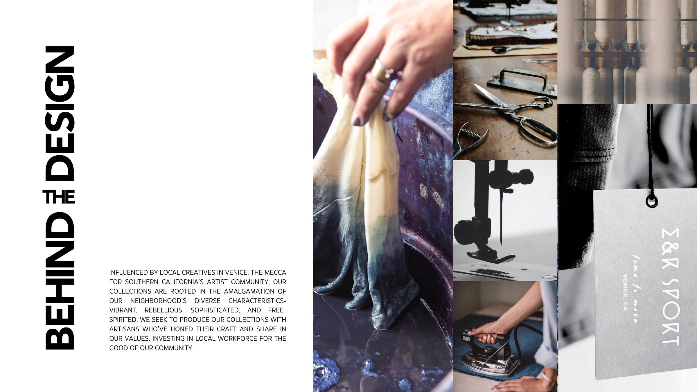 Influenced by local creatives in Venice, the mecca for southern California’s artist community, our collections are rooted in the amalgamation of our neighborhood’s diverse characteristics- vibrant, rebellious, sophisticated, and free-spirited. we seek to produce our collections with artisans who’ve honed their craft and share in our values. Investing in local workforce for the good of our community.